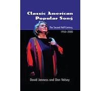 Classic American Popular Song: The Second Half-Century, 1950-2000