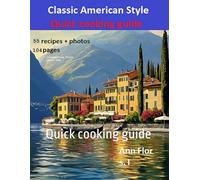Classic American Style: Quick cooking guide (Classic cooking guide)