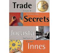 Classic and Contemporary Surfaces and Finishes (Trade Secrets S.)