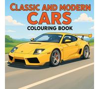 Classic And Modern Cars Colouring Book