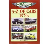Classic and Sports Car Magazine A-Z of Cars of the 1970s