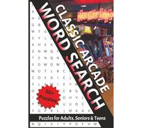 Classic Arcade Word Search: Level Up Your Brainpower - 50+ Classic Arcade Word Searches for Retro Gaming Fans!