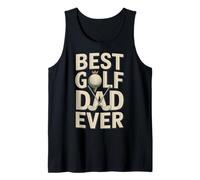Classic Best Golf Dad Ever Father Pride Legend Tank Top