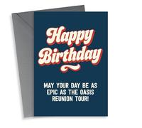 Classic Birthday Card - Oasis Reunion - Epic