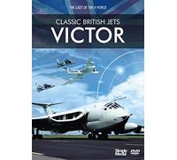 Classic British Jets: Victor [DVD]