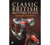 Classic British Motorcycles - Triumph on Show[DVD]