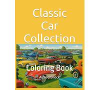 Classic Car Collection: Coloring Book (Affirmations Collection)
