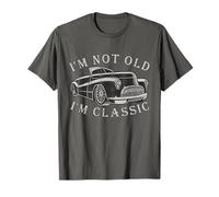 Classic Car Tshirt, I'm Not Old A Classic Tshirt, Dad Car T-Shirt