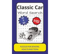Classic Car Word Search: Word Search with Easy to Read Print about Classic Car, Puzzle Book, Classic Car Activity, Model, Old Brand and More : 6x9 ... for Vacations, Holidays and Relaxation