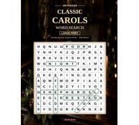 Classic Carols Large Print Word Search: 100 Easy Advent & Christmas Puzzles for Seniors | Silent Night, Joy to the World & Beloved Carols | Holiday ... (Hymns of Faith Large Print Word Search)