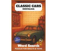 Classic Cars Nostalgia Word Search Book: Word Searches with Easy-to-Read Print about Classic Cars Nostalgia, Muscle Cars, Vintage Rides and More | 6x9 ... - Gift for Vacations, Holidays and Free Times