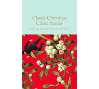 Classic Christmas Crime Stories: (Macmillan Collector's Library)