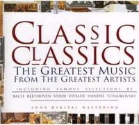 Classic: Classics (The Greatest Music From The Greatest Artists) - Various Artis