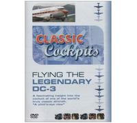 Classic Cockpits: Flying The Legendary DC-3 [DVD]