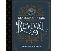 Classic Cocktail Revival