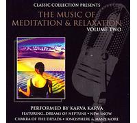 classic collection presents - The Music of Meditation & Relaxation, Vol. 2