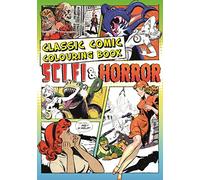 Classic Comic Colouring Book: Sci-fi and Horror