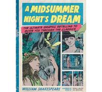 Classic Comics: A Midsummer Night's Dream