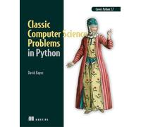 CLASSIC COMPUTER SCIENCE PROBLEMS IN PY by David Kopec Paperback Self Help