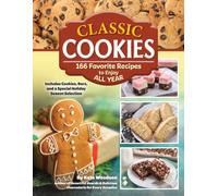 Classic Cookies : 166 Favorite Recipes to Enjoy All Year