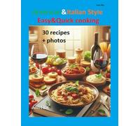 Classic cooking guide: American&Italiano Style