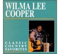Classic Country Favourites by Wilma Lee Cooper (1996-05-13)