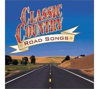 Classic Country: Road Songs by Various (2003-04-29)