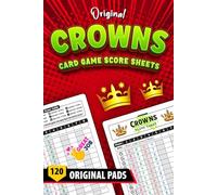 Classic Crowns Card Game Score Sheets: Small Crowns Scorebook For Scorekeeping With 120+ Scoring Pads