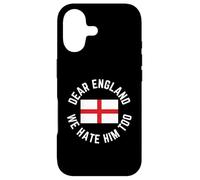 Classic Dear England We Hate Him Too Case for iPhone 17