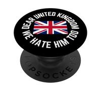 Classic Dear United Kingdom We Hate Him Too PopSockets Adhesive PopGrip