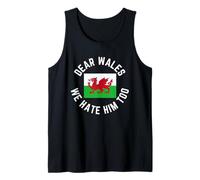 Classic Dear Wales We Hate Him Too Tank Top