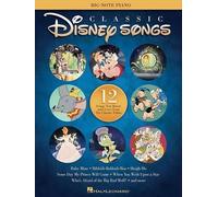 Classic Disney Songs: 12 Songs You Know and Love from 6 Classic Films by Hal Leo