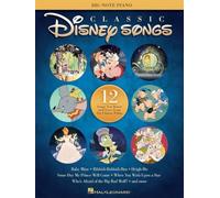 Classic Disney Songs - Big Note Piano Songbook Melodyline, Lyrics and Chords B