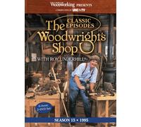 Classic Episodes, the Woodwright's Shop (Season 15)