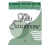 Classic Festival Solos, Alt Sax Vol. 2: Solo Book