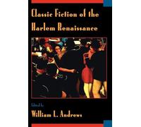 Classic Fiction of the Harlem Renaissance