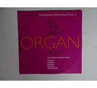 CLASSIC FM ALL TIME GREAT ORGAN MUSIC (ESSENTIAL MUSIC COLLECTION 12)