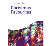 Classic FM: Christmas Favourites: Piano Solo (Faber Edition)