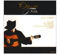 Classic Folk by Judy Collins