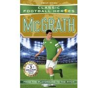Classic Football Heroes: McGrath (Super Stoppers): Collect them all!