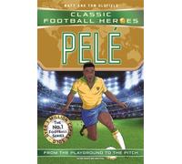 Classic Football Heroes: Pele (Top Ballers 2) : Collect them all!