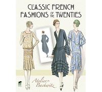 Classic French Fashions of the Twenties (Dover Fashion and Costumes)