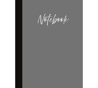 Classic Grey Composition Notebook: A Modern Journal for Students & Creators: Unlined Notebook with Border - 120 Pages in a Sleek Grey Design, Perfect for Writing, Sketching & Everyday Use
