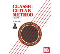Classic Guitar Method, Volume 1
