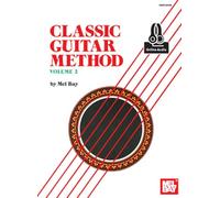 Classic Guitar Method Volume 2: Includes Online Audio