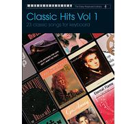 Classic Hits: v. 1 (Easy Keyboard Library): Classic Hits Vol.1