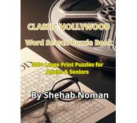 Classic Hollywood Word Search Puzzle Book: 100+ Large Print Puzzles for Adults & Seniors