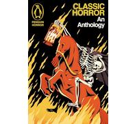 Classic Horror: An Anthology (Penguin Horror)