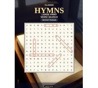 Classic Hymns Large Print Word Search: 100 Easy Christian Puzzles for Seniors | Amazing Grace, Blessed Assurance & Beloved Songs | Church Gift Book with Solutions