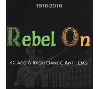 Classic Irish Dance Anthems 1916 - 2016